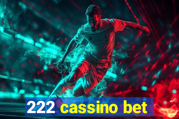 222 cassino bet